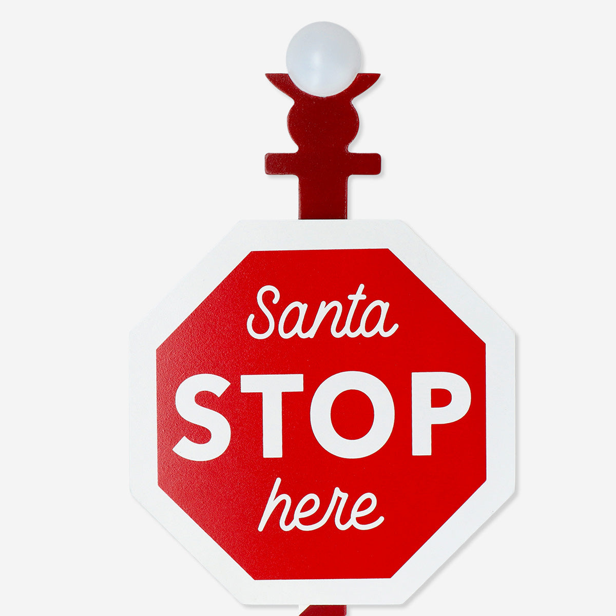 SIGN OUTDOOR SANTA STOP HERE